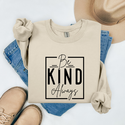 Be Kind Always