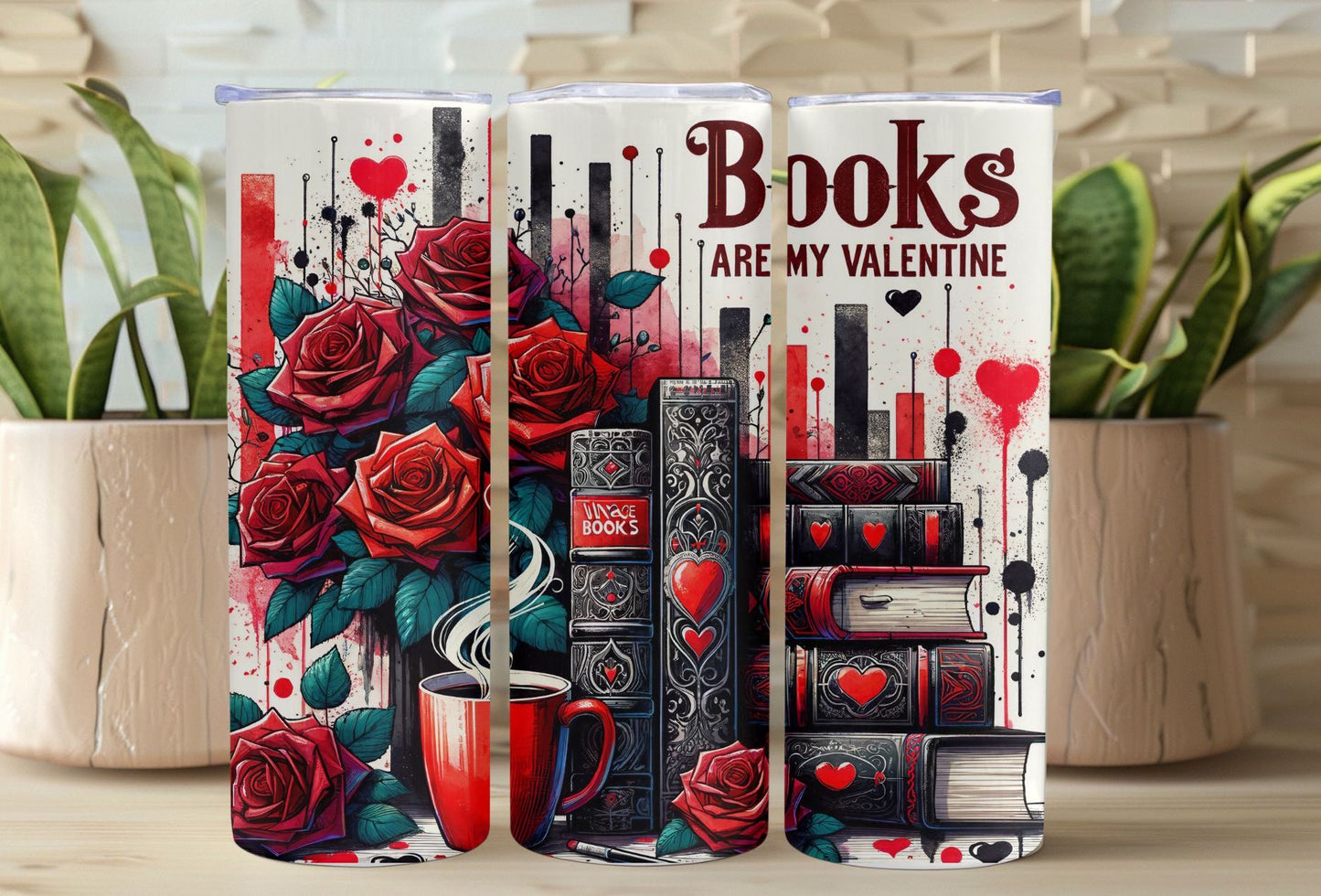 Books Are My Valentine Tumbler