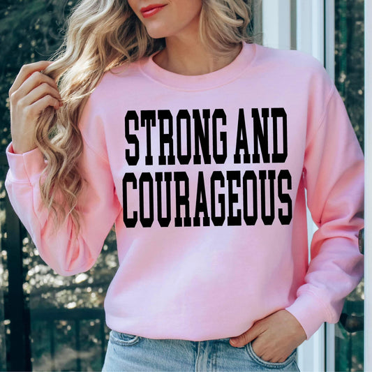 Strong And Courageous