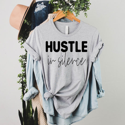 Hustle In Silence