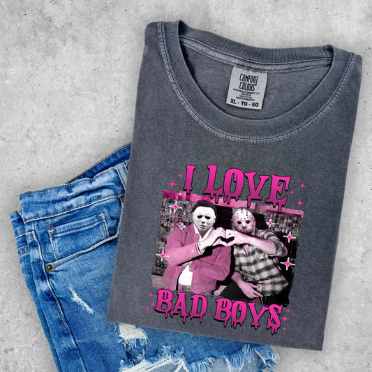 I Love Bad Boys