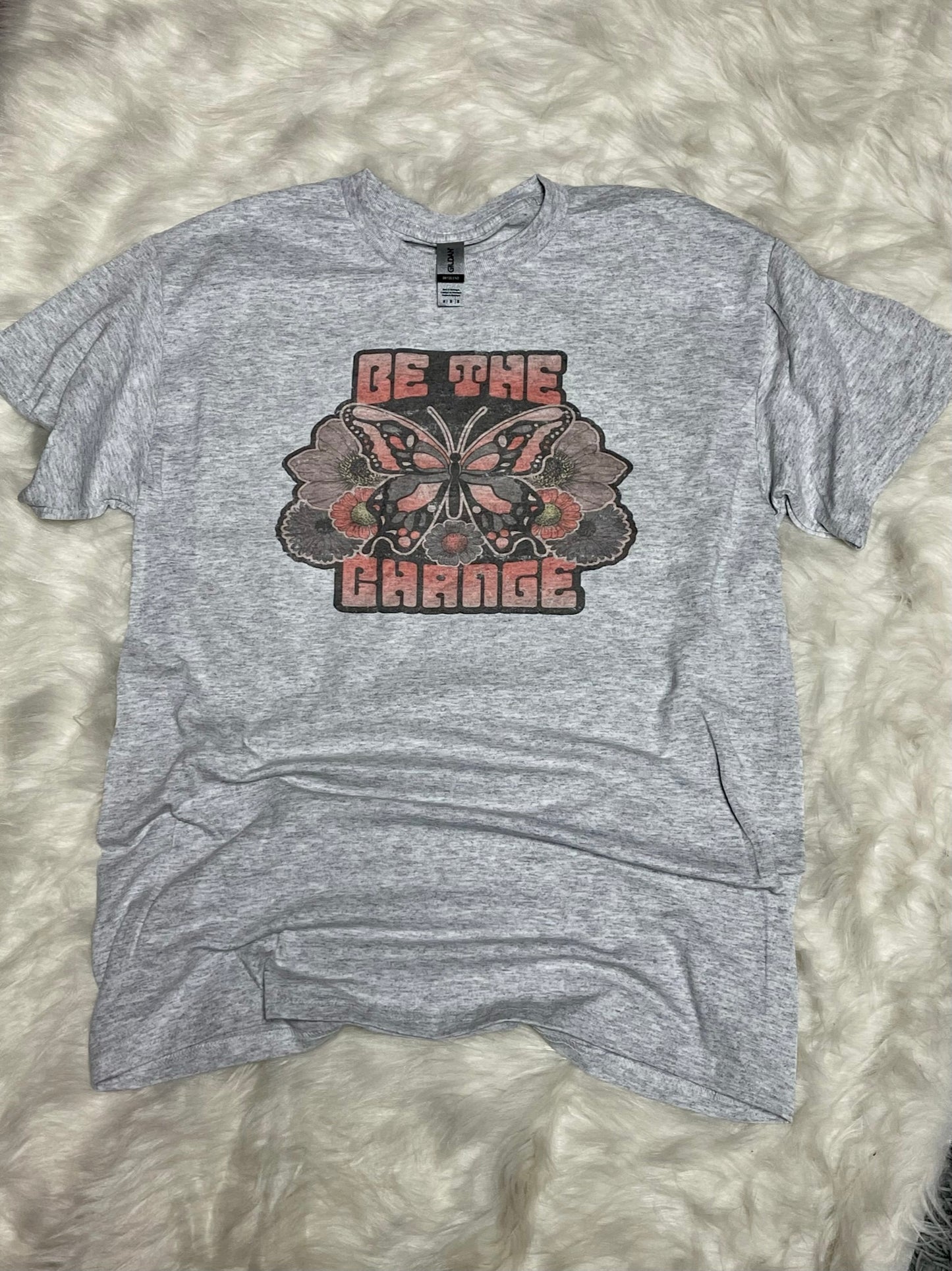 Be The Change - Sublimation Printed