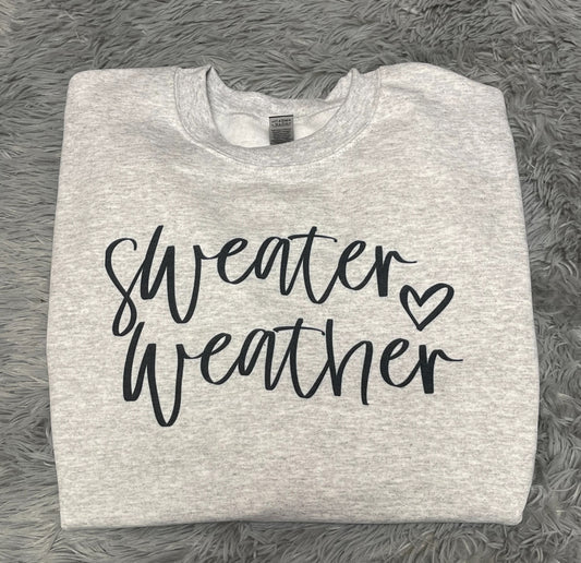 Sweater Weather - Sublimation Printed