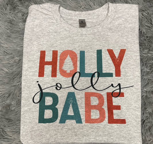 Holly Jolly Babe - Sublimation Printed